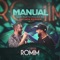 Manual (feat. Raí Saia Rodada) - Romim Mata lyrics