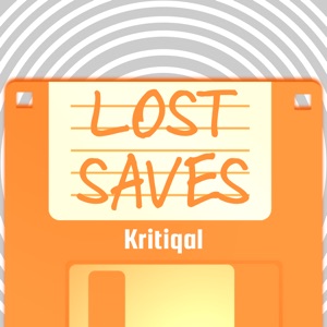Lost Saves – Episode 7: All the Songs Fit to Print