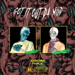 Got it out da mud (feat. Sickboyrari, Kane Grocerys & Black Kray) - Single by Leticia vellekamp album reviews, ratings, credits