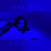 Anna Wise - Coconuts