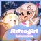 Astrogirl - Tsukumo Sana & Snail's House lyrics