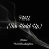 THU (The Hold Up) - Single album lyrics, reviews, download