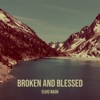 Broken and Blessed - Single