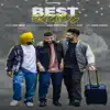 Best Friends (feat. Guri Singh) - Single album lyrics, reviews, download