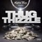 Thug Thizzle (feat. King Tee & Rodney O) - Killa Tay lyrics