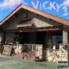 Vicky 3 album lyrics, reviews, download