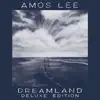 Dreamland (Deluxe Edition) album lyrics, reviews, download