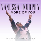 Vanessa Murphy - More of You