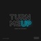 Turn Me Up (feat. Ina Bravo) - Landis lyrics
