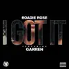 Stream & download I Got It (feat. Garren) - Single