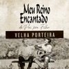 Velha Porteira - Single