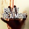 Failed Version of Normal - Bullet Treatment lyrics