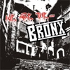 We Are The... Bronx