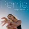 Forget About Us - Single
