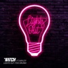 Lights Out (Too Drunk) [feat. Hayla] - Single