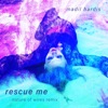 Rescue Me (Nature of Wires Remix) - Single