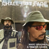 Shall Not Fade: Marc Brauner & Tender Games (DJ Mix) artwork