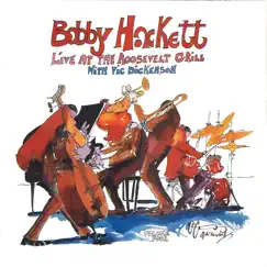 Live At the Roosevelt Grill, by Bobby Hackett album reviews, ratings, credits