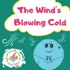 The Wind's Blowing Cold - Single album lyrics, reviews, download