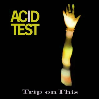 lataa albumi Acid Test - Trip On This