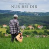 Nur bei dir - Single