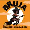 Bruja - Single album lyrics, reviews, download