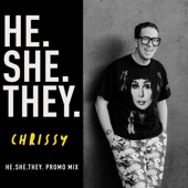 HE.SHE.THEY. Chrissy Guest Mix (DJ Mix) artwork