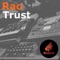 Trust (Earl Tutu & John Khan Mix) - Rao lyrics