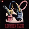 Reunion Blues (Anniversary Edition) [Remastered], 1971