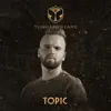 Tomorrowland 2022: Topic at The Library, Weekend 1 (DJ Mix) album lyrics, reviews, download