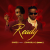 Ready (Remix) [feat. John Blaq] - Bwiza
