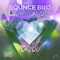 Call Out For You (Enveloperz! Remix) - Bounce Bro & Jonny Rose lyrics