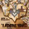 I Adore You (feat. Natalie Williams) [Total Science Remix] - Single album lyrics, reviews, download