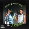 Rocaine & Molly Brazy - Lil Friend