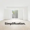 Simplification - EP album lyrics, reviews, download