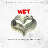 WET (feat. Erica Banks & Test) - Single album lyrics, reviews, download