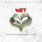 WET (feat. Erica Banks & Test) - DJ Jo Iyce lyrics