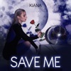 Save Me - Single