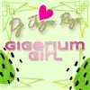Gigerium Girl - Single album lyrics, reviews, download