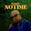 No Time - Single, 2022