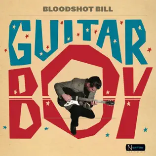 descargar álbum Bloodshot Bill - Guitar Boy