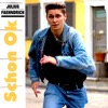 Schon OK - Single