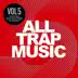 All Trap Music, Vol. 5 album cover