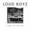 Weekday Warrior - Loud Boyz lyrics