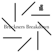 Bruckners Breakdown artwork