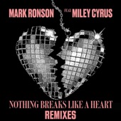 Nothing Breaks Like A Heart (feat. Miley Cyrus) - Single artwork