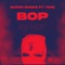 BOP (feat. TIMO) - Quano Bankz lyrics