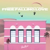 Free Falling Love - Single
