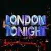 LONDON TONIGHT FREESTYLE (feat. Skepta, Novelist & A$AP Rocky) - Single album lyrics, reviews, download