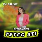 Teteg Hati (feat. Difarina Indra) artwork
